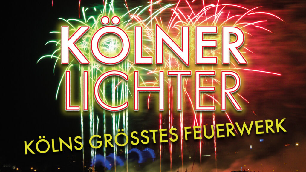 Kölner Lichter 2026 am 01.08.2026